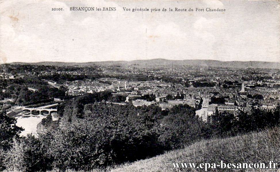 20101. BESANÇON-les-BAINS - Vue générale prise de la Route du Fort Chaudane